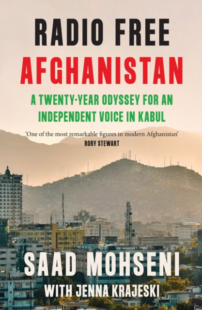 9780008653910-Radio Free Afghanistan : A Twenty-Year Odyssey for an Independent Voice in Kabul