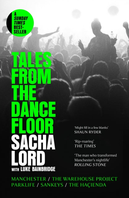 9780008656355-Tales from the Dancefloor : Manchester / the Warehouse Project / Parklife / Sankeys / the HacIenda