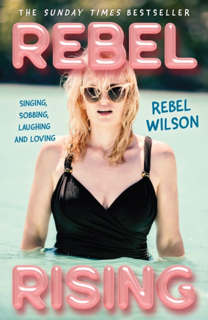 9780008684167, Rebel Rising : Singing, Sobbing, Laughing and Loving