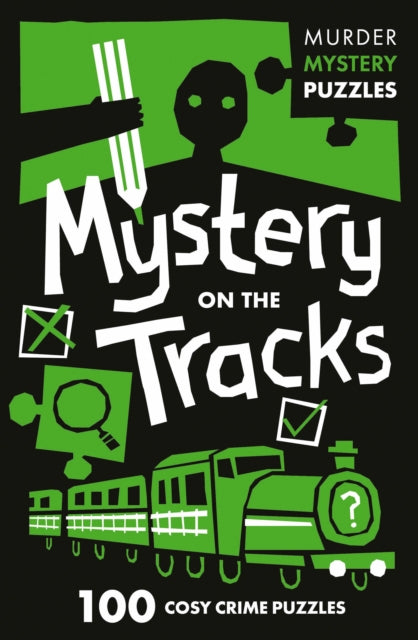 9780008710064-Mystery on the Tracks : 100 Logic Puzzles to Solve the Murder Mystery