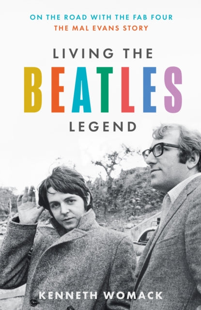 9780008710606-Living the Beatles Legend : On the Road with the FAB Four - the Mal Evans Story