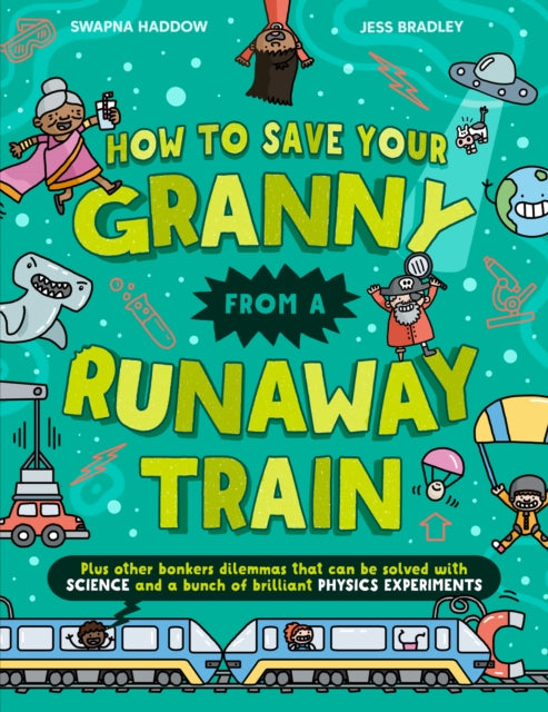 9780008713355, How To Save Your Granny From a Runaway Train