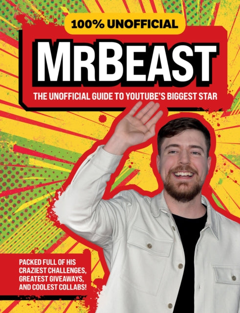 9780008714772-100% Unofficial MrBeast : The Unofficial Guide to Youtube's Biggest Star