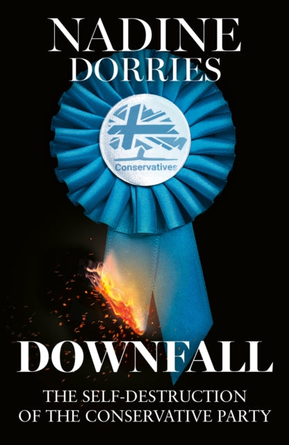 9780008730925-Downfall : The Self-Destruction of the Conservative Party