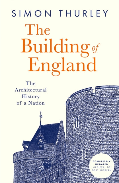 9780008743246, The Building of England : The Architectural History of a Nation