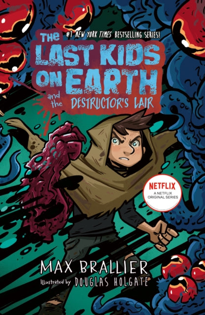 9780008781828, The Last Kids on Earth and the Destructor's Lair : The Last Kids on Earth