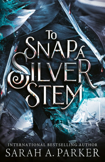 9780008786311, To Snap a Silver Stem