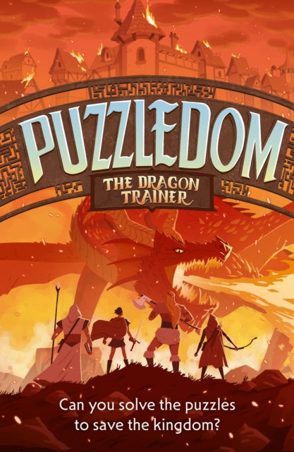 9780008829681, The Dragon Trainer : Can You Save the Kingdom in This Exciting Fantasy Puzzle Book?