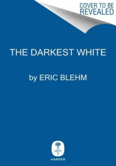 9780062971401-The Darkest White : A Mountain Legend and the Avalanche That Took Him