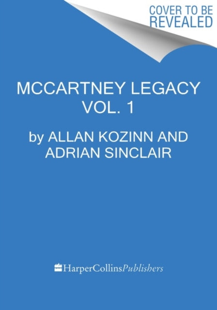 9780063000704-The McCartney Legacy : Volume 1: 1969 - 73