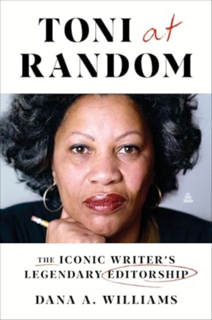 9780063011977, Toni at Random : The Iconic Writer's Legendary Editorship