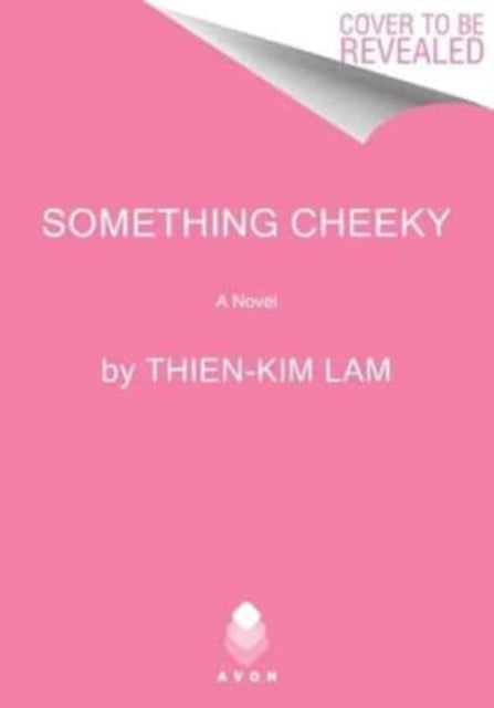 9780063237384-Something Cheeky : A Novel