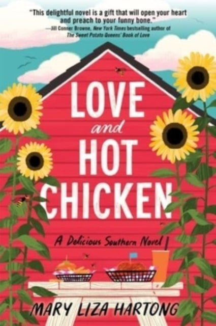 9780063304802-Love and Hot Chicken : A Delicious Southern Novel