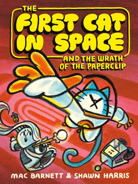 9780063315259, The First Cat in Space and the Wrath of the Paperclip : A Graphic Novel