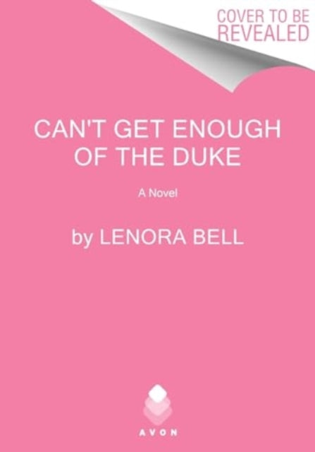 9780063316928, Can't Get Enough of the Duke : A Novel