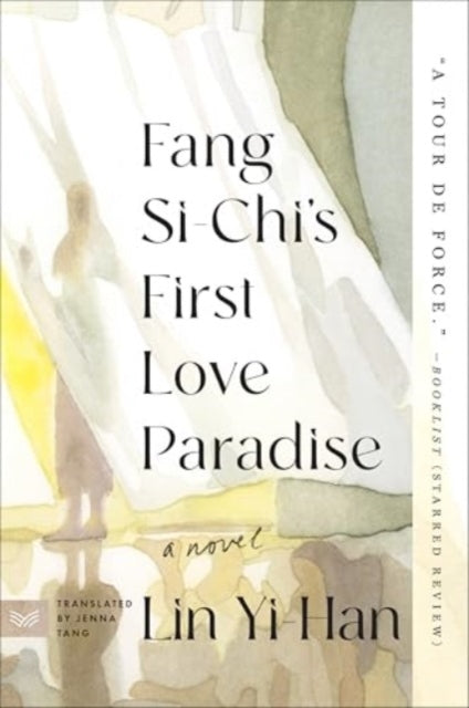 9780063319448, Fang Si-Chi's First Love Paradise : A Novel