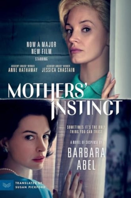 9780063414686-Mothers' Instinct [Movie Tie-in] : A Novel of Suspense