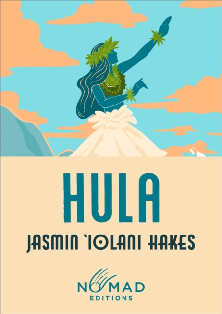 9780063509450, Hula (Nomad Edition) : A Novel
