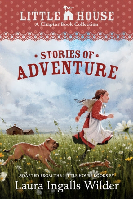 9780063509641, A Little House Chapter Book Collection: Stories of Adventure : Adventures of Laura & Jack, Animal Adventures, Laura & Nellie