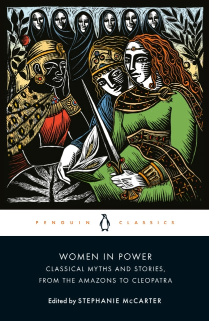 9780143136361-Women in Power : Classical Myths and Stories, from the Amazons to Cleopatra