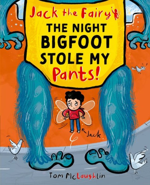 9780192787187-Jack the Fairy: The Night Bigfoot Stole my Pants