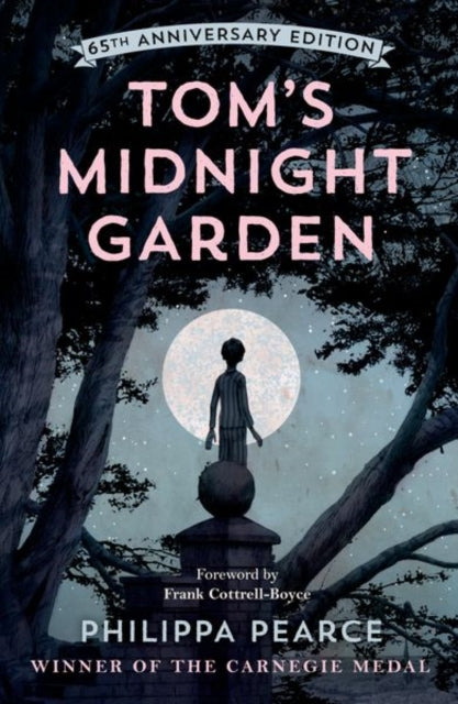 9780192788757-Tom's Midnight Garden 65th Anniversary Edition
