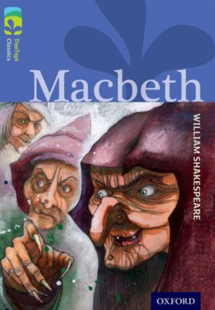 9780198448860-Oxford Reading Tree TreeTops Classics: Level 17 More Pack A: Macbeth