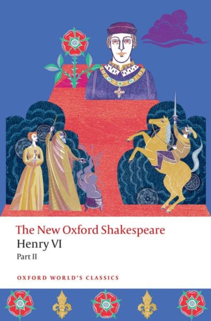 9780198915348, Henry VI, Part II : The New Oxford Shakespeare