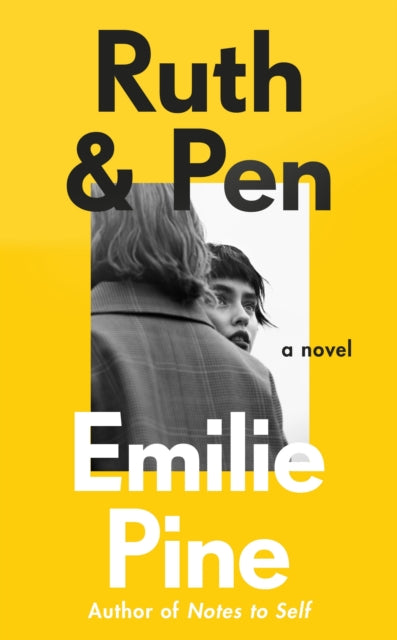 9780241393666-Ruth & Pen : The brilliant debut novel from the internationally bestselling author of Notes to Self