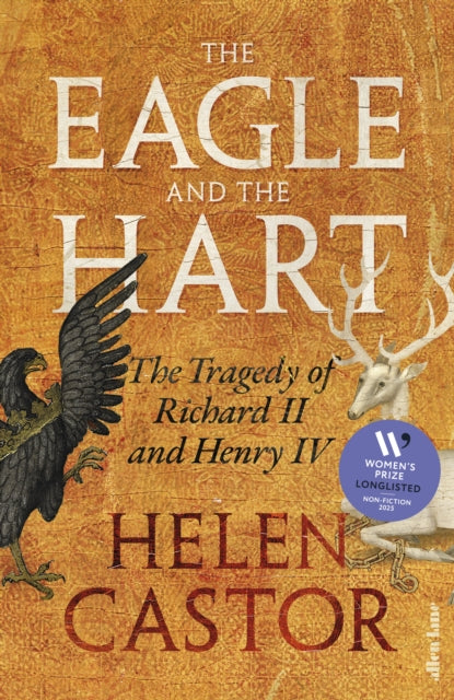 9780241419328-The Eagle and the Hart : The Tragedy of Richard II and Henry IV