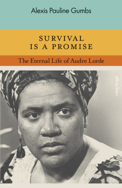 9780241505717-Survival is a Promise : The Eternal Life of Audre Lorde