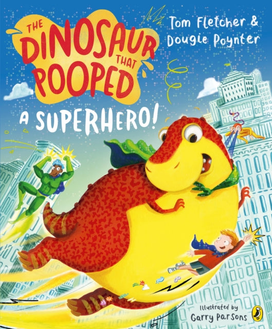 9780241531662-The Dinosaur that Pooped a Superhero