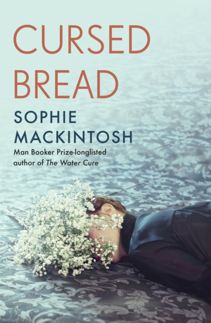 9780241539613-Cursed Bread : Longlisted for the Women's Prize