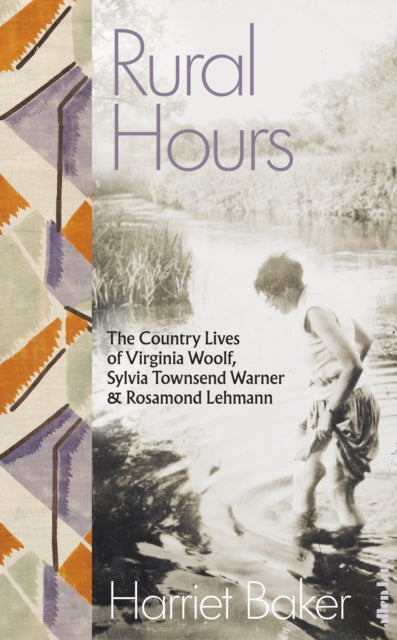 9780241540510-Rural Hours : The Country Lives of Virginia Woolf, Sylvia Townsend Warner and Rosamond Lehmann