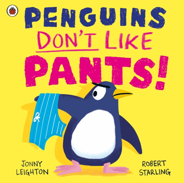 9780241612606-Penguins Don't Like Pants!