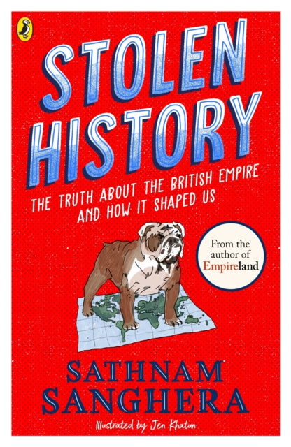 9780241623435-Stolen History : The truth about the British Empire and how it shaped us