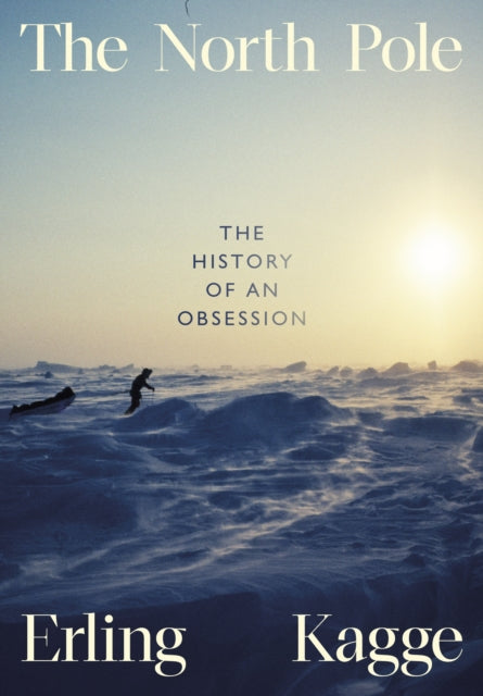 9780241645833-The North Pole : The History of an Obsession