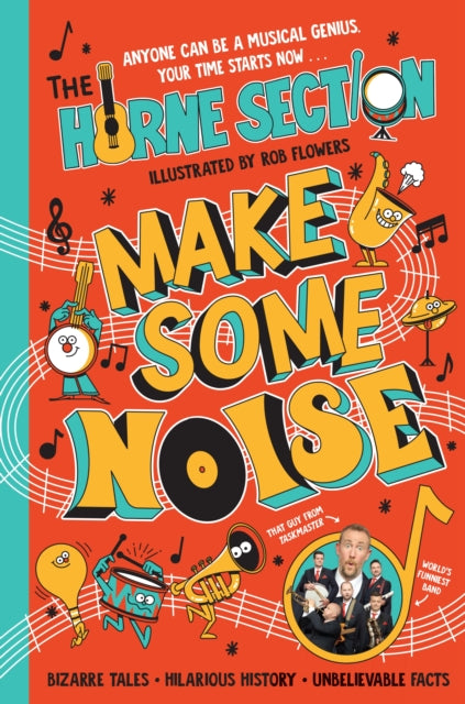 9780241649725-Make Some Noise : The mind-blowing guide to all things music by the world's funniest band