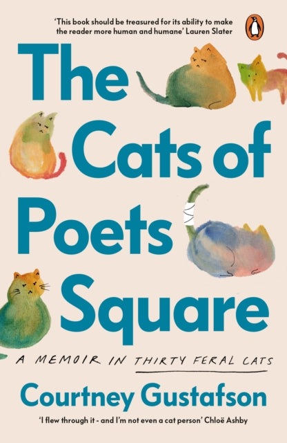9780241650752, The Cats of Poets Square : A Memoir in Thirty Feral Cats