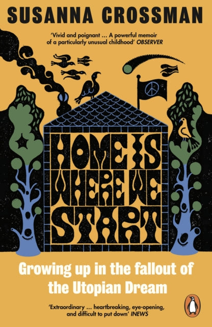 9780241650912, Home Is Where We Start : Growing Up in the Fallout of the Utopian Dream
