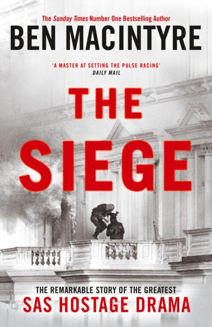 9780241675670-The Siege : The Remarkable Story of the Greatest SAS Hostage Drama