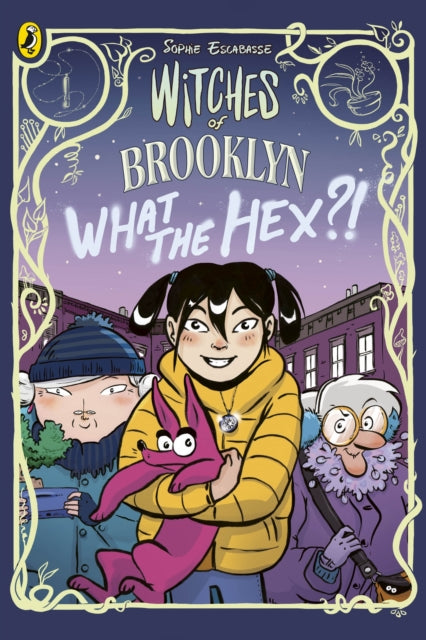 9780241712221-Witches of Brooklyn: What the Hex?!