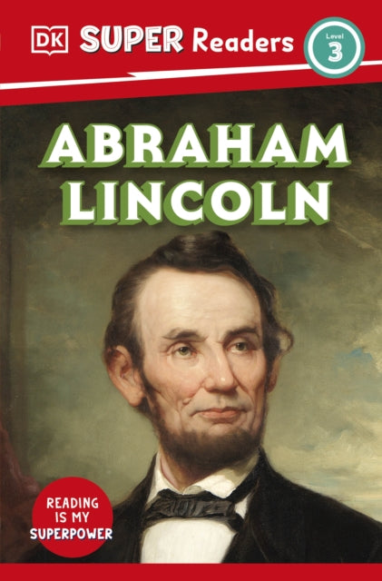 9780241726518-DK Super Readers Level 3 Abraham Lincoln