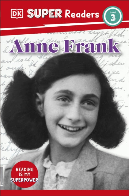 9780241726525-DK Super Readers Level 3 Anne Frank