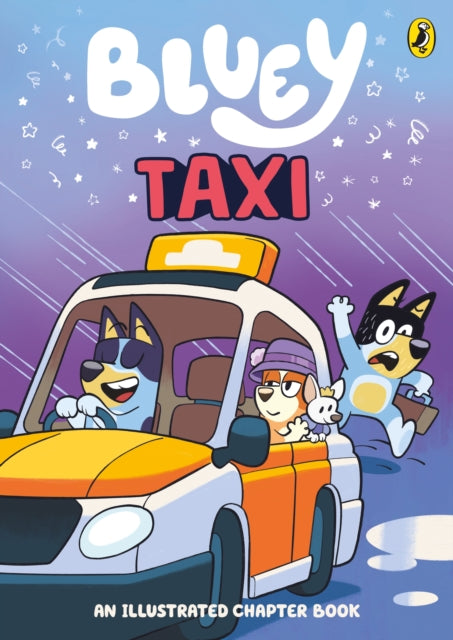 9780241728659, Bluey: Taxi : An Illustrated Chapter Book