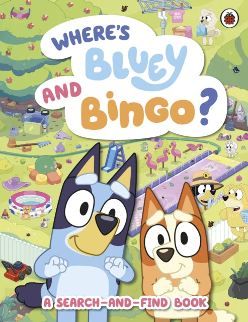9780241728802, Bluey: Where's Bluey and Bingo? : A Search-and-Find Book