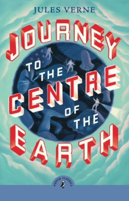 9780241736241-Journey to the Centre of the Earth