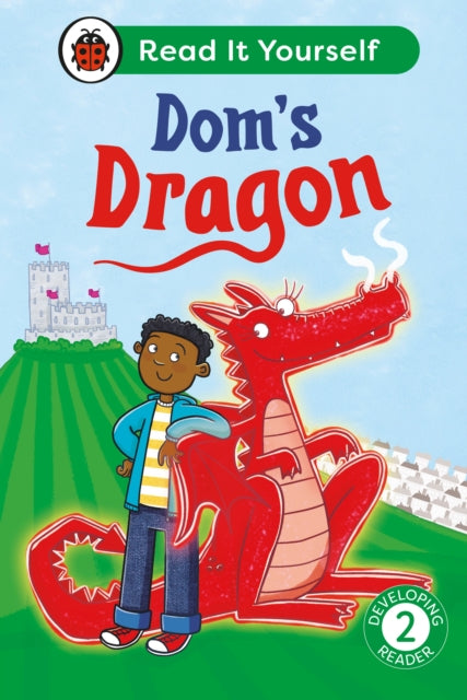 9780241738863, Dom's Dragon: Read It Yourself - Level 2 Developing Reader