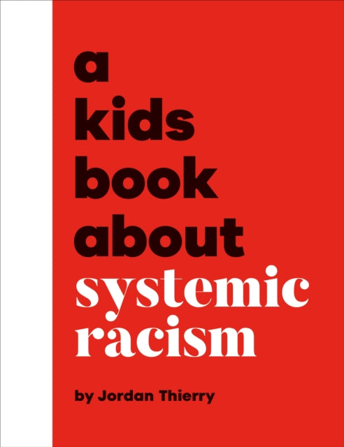 9780241742921-A Kids Book About Systemic Racism