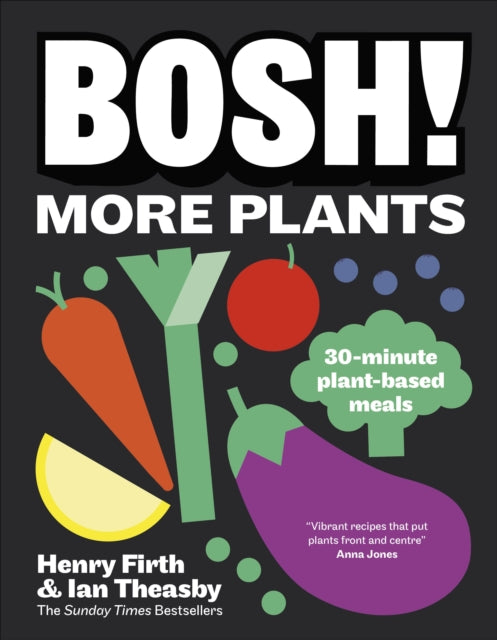 9780241786789, BOSH! More Plants : 30-minute Plant-based Meals